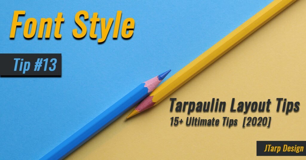 Tarpaulin Design Tips No 13 Font Style