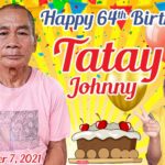 Tatay Johnny 64th Birthday Tarp