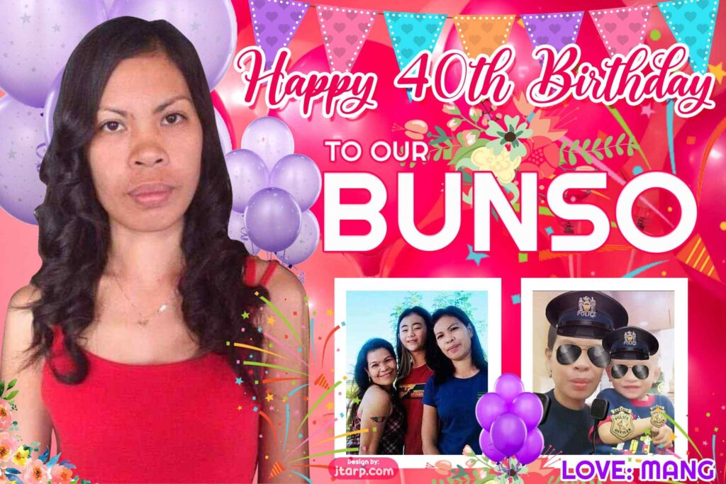 2x3 Happy 40th Birthday Bunso