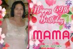 2x3 Happy 69th Birthday Mama