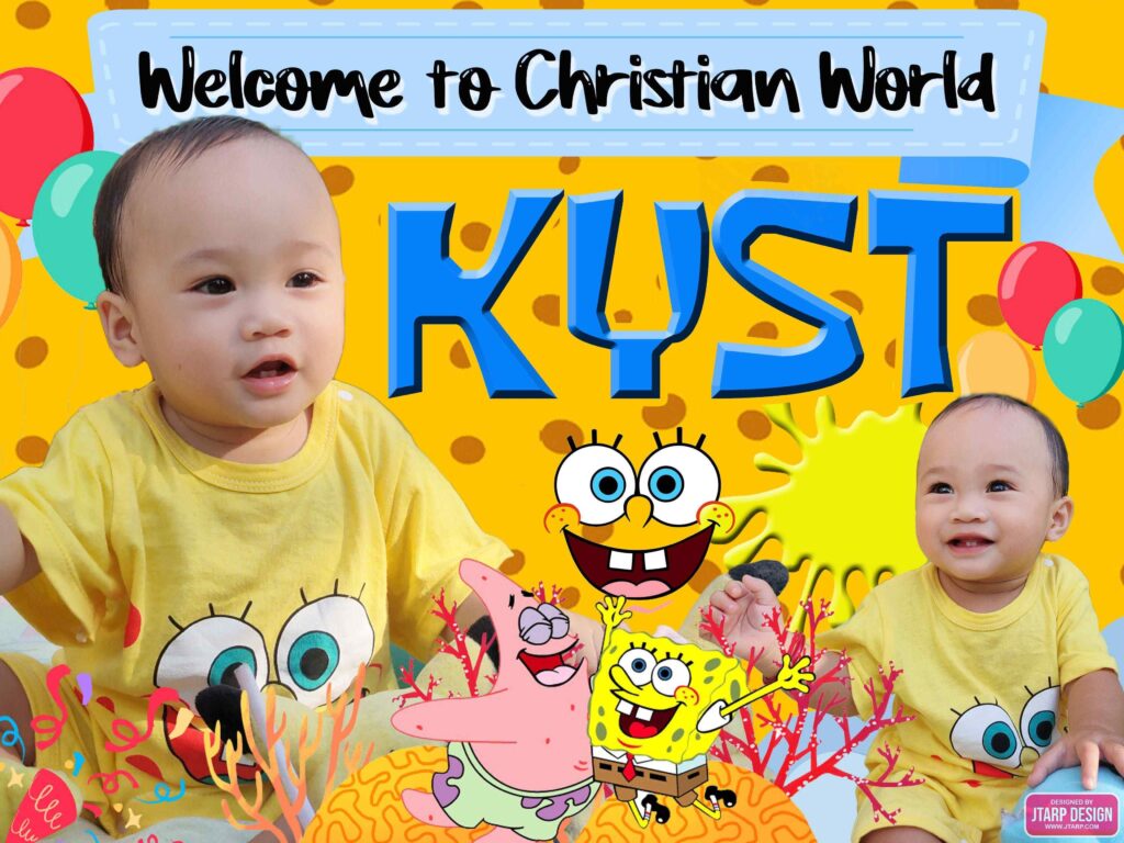 3x4 Welcome to Christian World Kyst Spongebob Tarpaulin Design