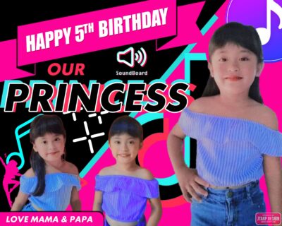 4x5 Happy 5th Birthday our Princess TikTok Tarpaulin Design