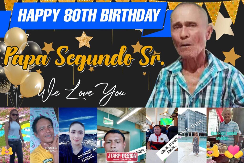 2x3 Happy 80th birthday Papa Segundo