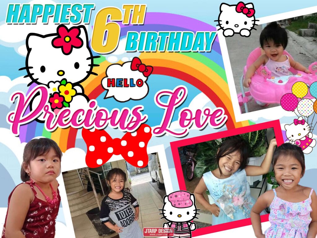 3x4 Happiest 6th Birthday Precious Love Hello Kitty Tarpaulin Design