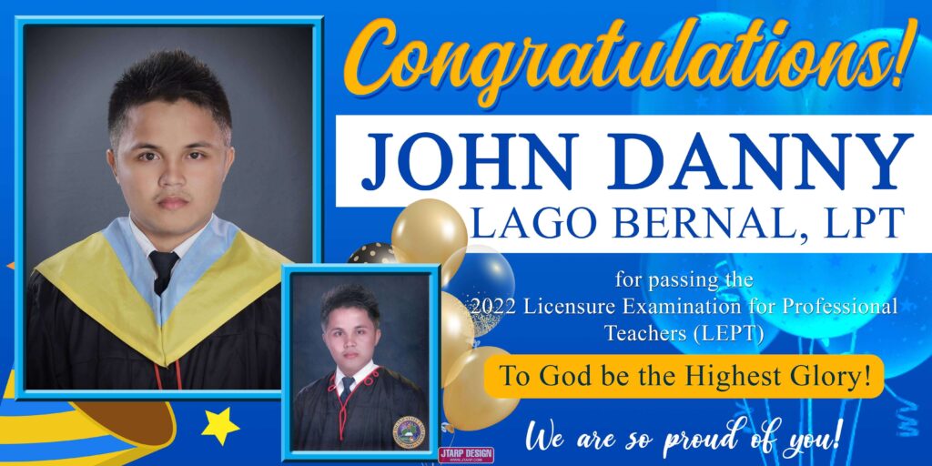 8x4 Congratulations JOHN DANNY for passing the 2022 Licensure Examination