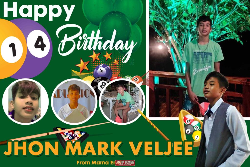 3x2 Happy 14th Birthday Jhon Mark Veljee Billiards Tarpaulin Layout