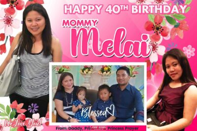 3x2 Happy 40th Birthday Mommy Melai