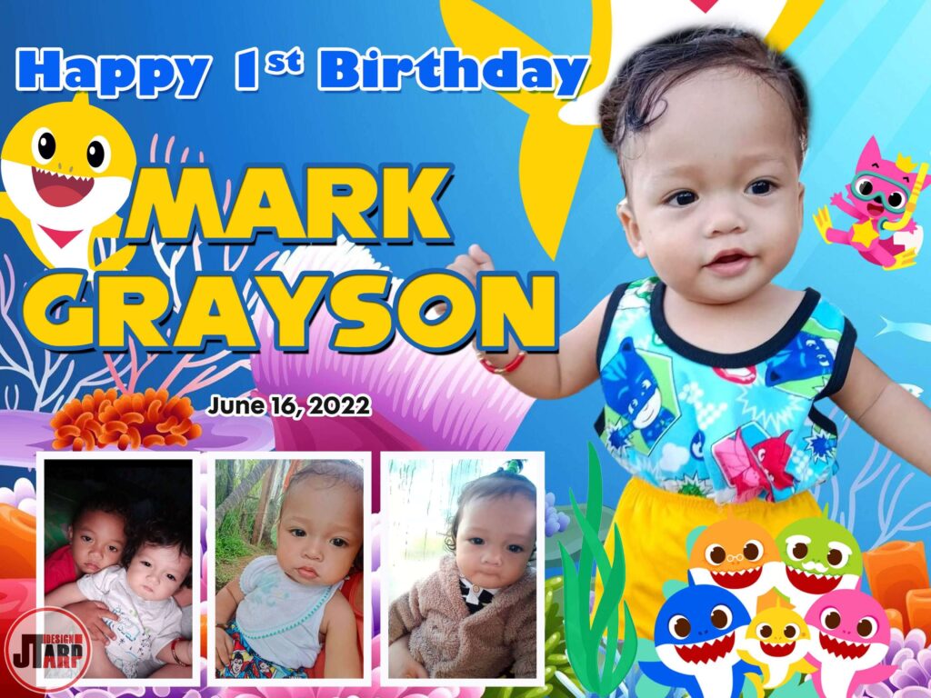 4x3 Happy 1st Birthday Mark Grayson Baby Shark Tarpaulin Design