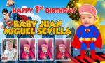 5x3 Happy 1st Birthday Baby Juan Miguel Sevilla Superman Tarpaulin Design