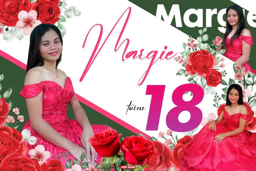 6x4 MARGIE TURNS 18 Debut Tarpaulin Design