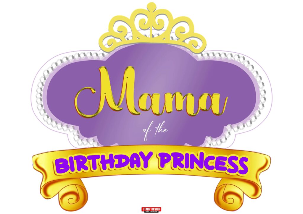 A3 Size Mama Birthday Princess