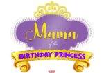 A3 Size Mama Birthday Princess