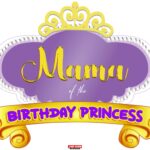 A3 Size Mama Birthday Princess