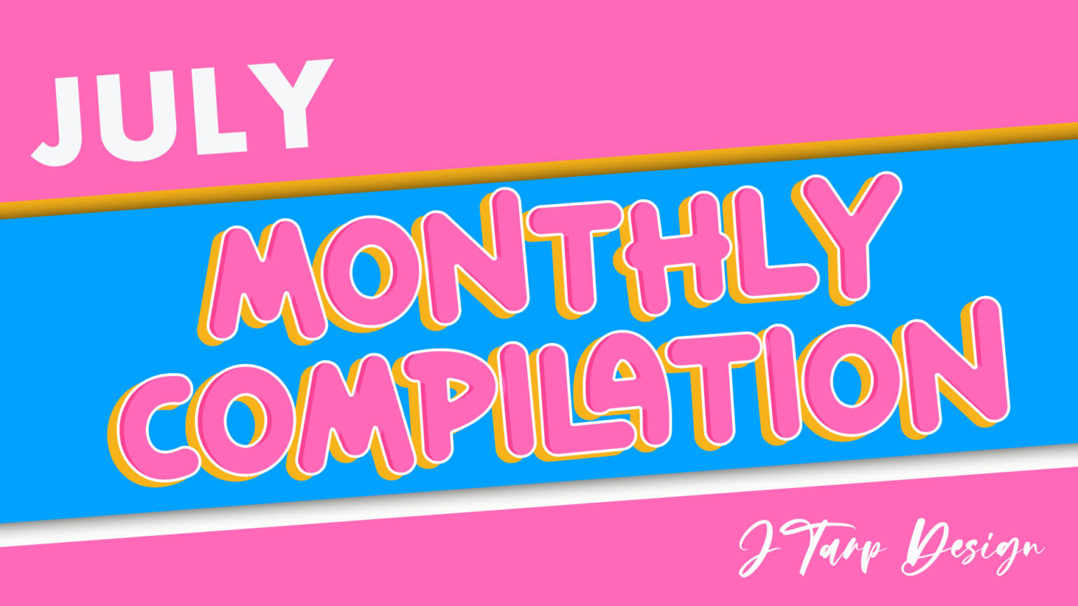 July 2022 Monthly Compilation