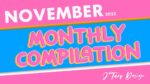 November 2022 Monthly Compilation