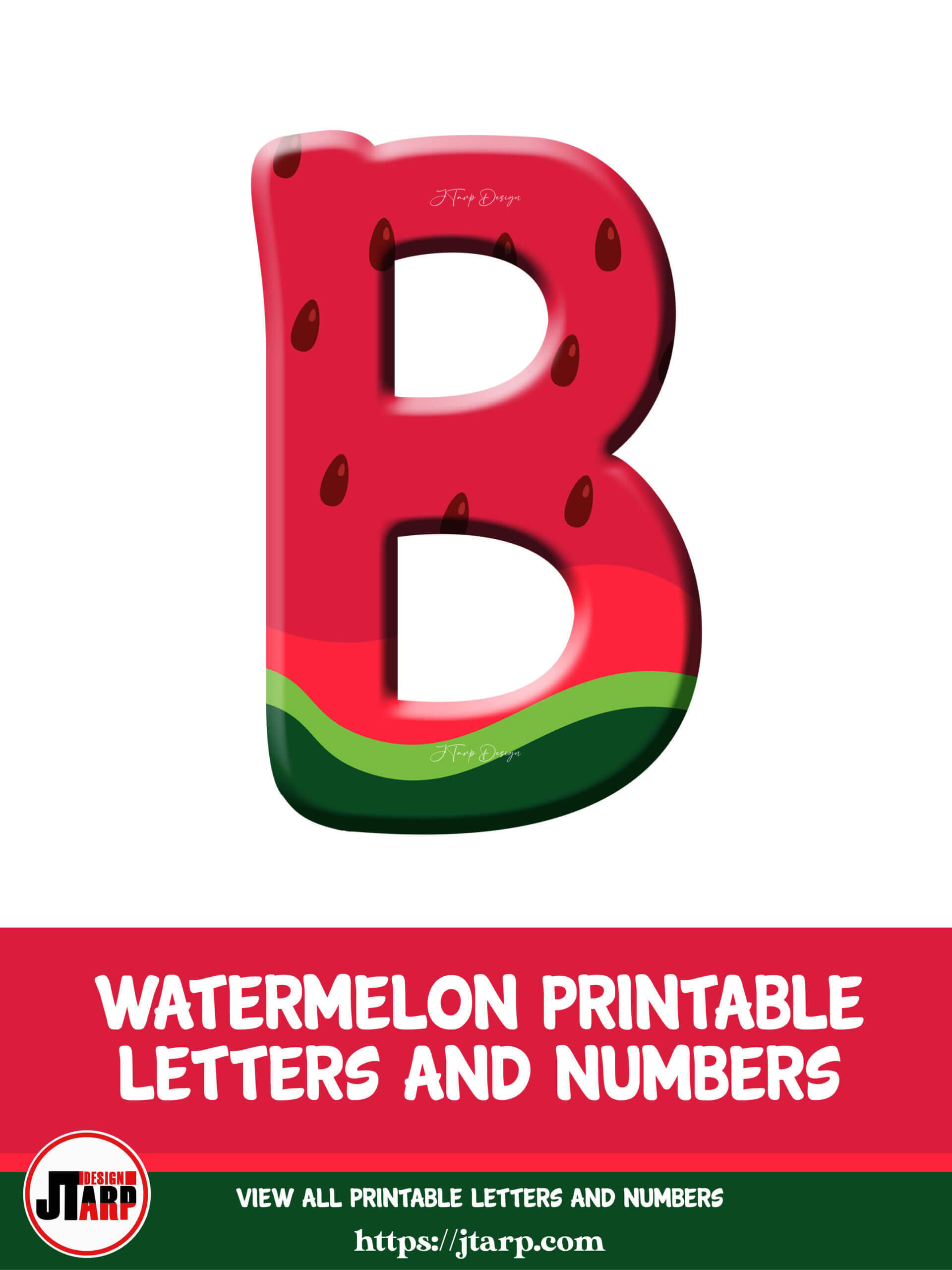 Watermelon Printable 3D Letters B