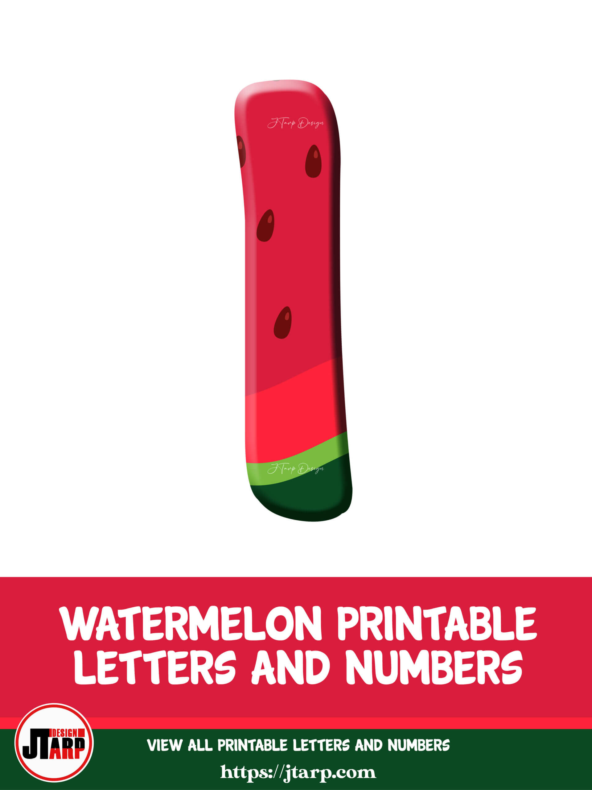 Watermelon Printable 3D Letters I 2