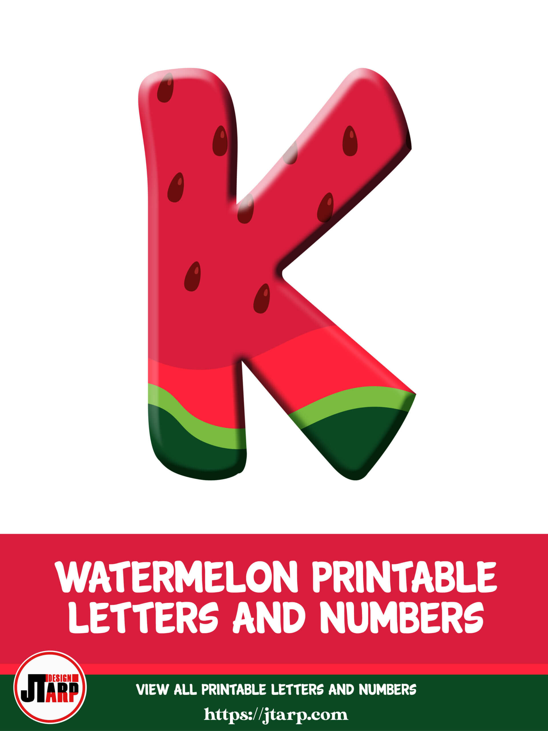 Watermelon Printable 3D Letters K 1
