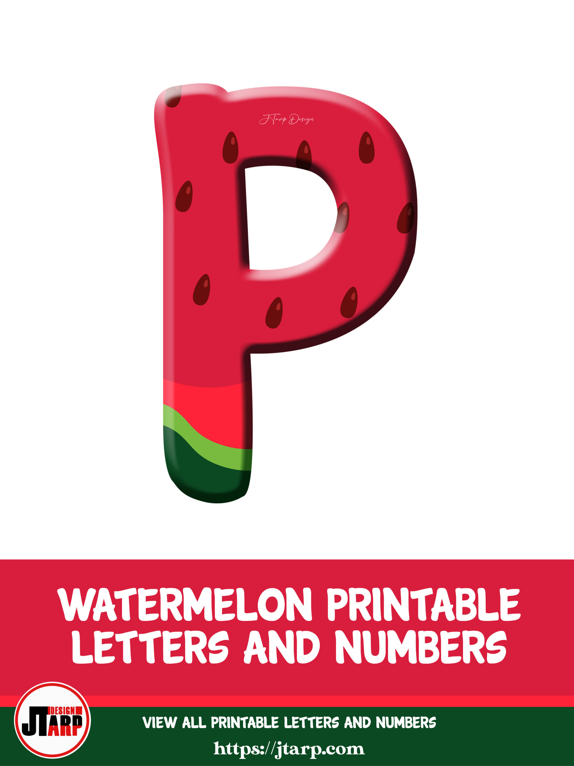 Watermelon Printable 3D Letters P 1