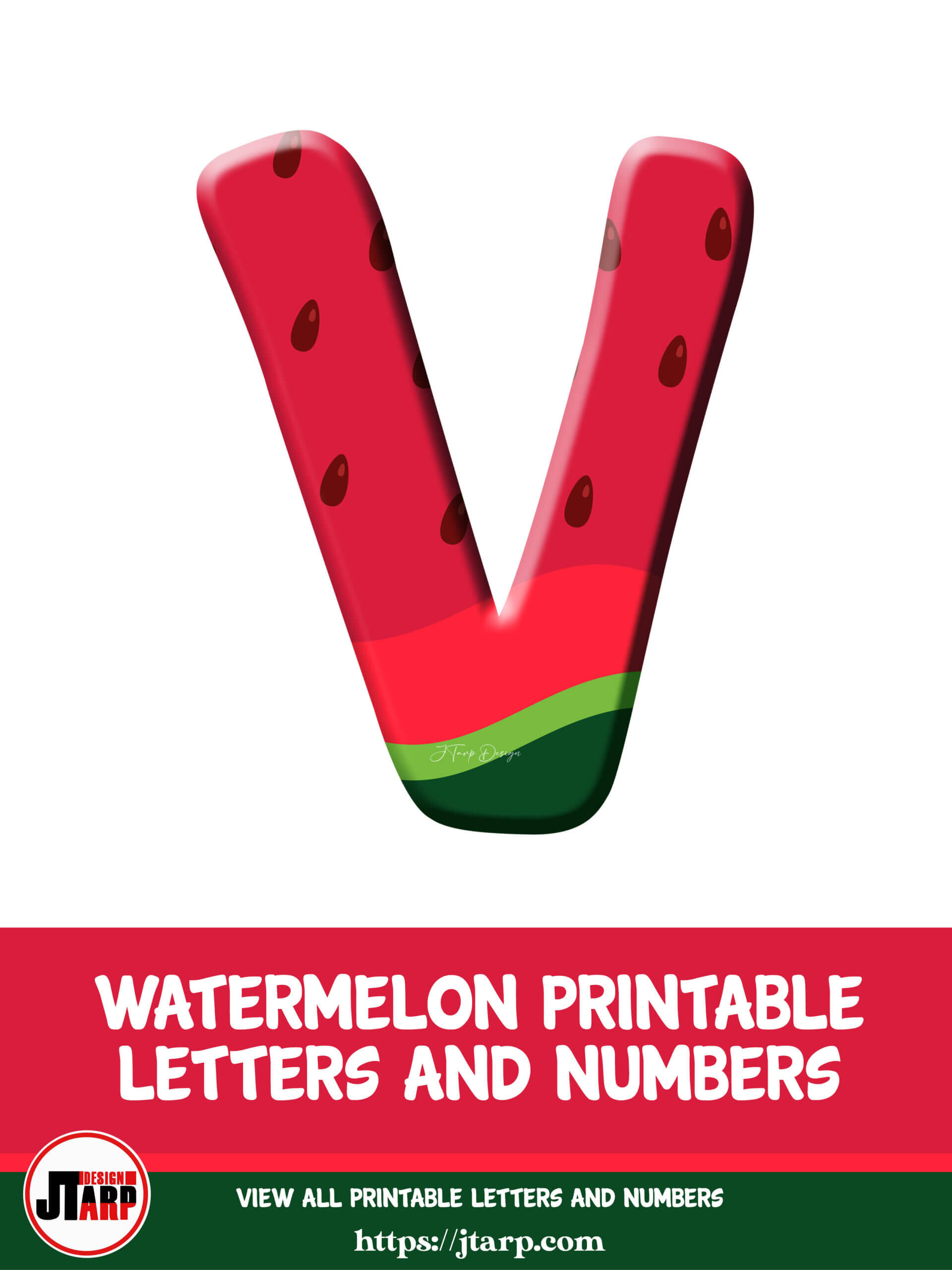 Watermelon Printable 3D Letters V 1