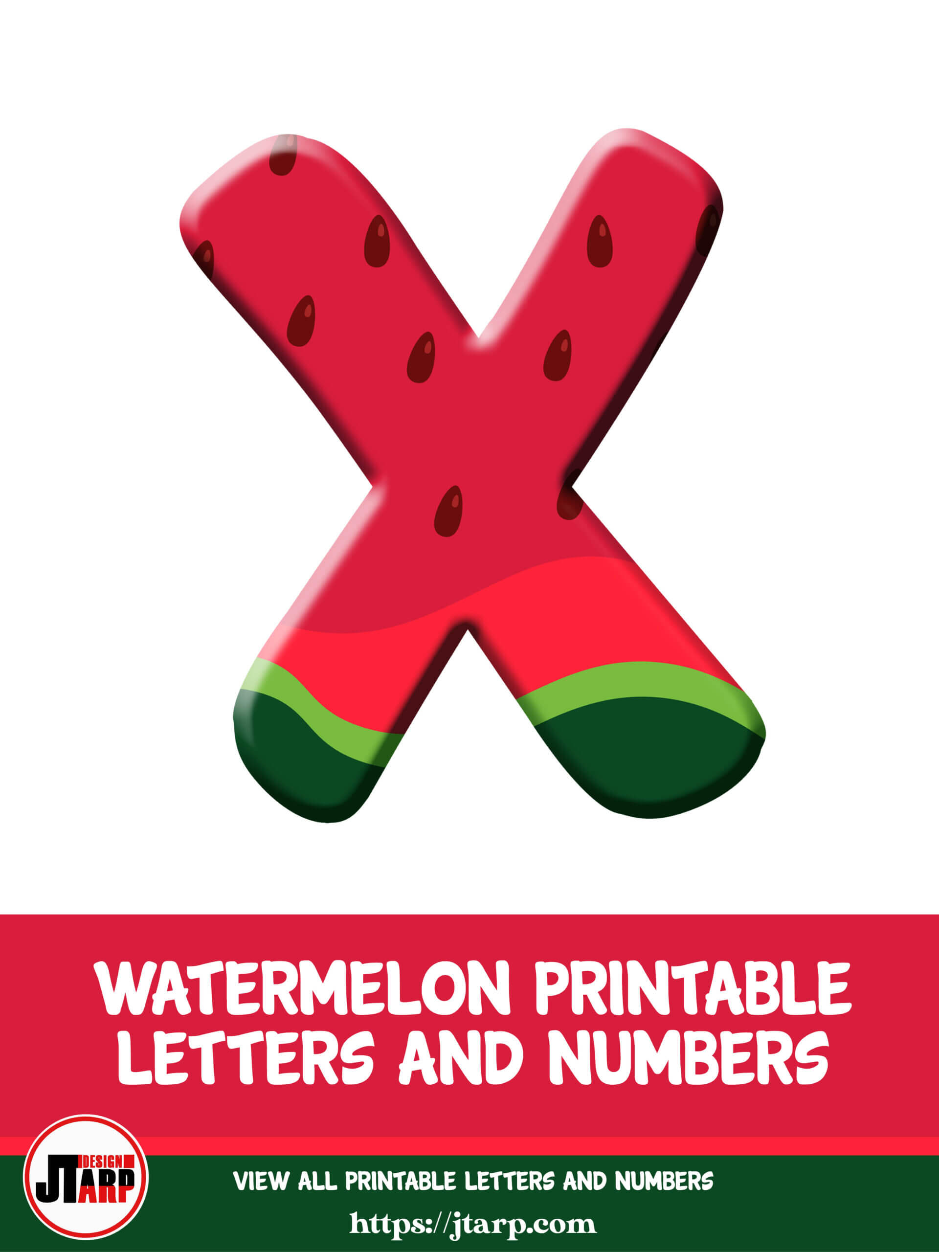 Watermelon Printable 3D Letters X 1