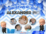 4x3 Welcome to the Christian World ALEXANDER Boss Baby Design copy